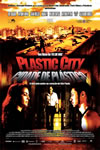 Filme: Plastic City - Cidade de Plástico
